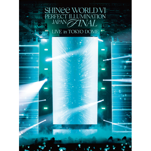 SHINee WORLD VI [PERFECT ILLUMINATION] JAPAN FINAL LIVE in TOKYO 