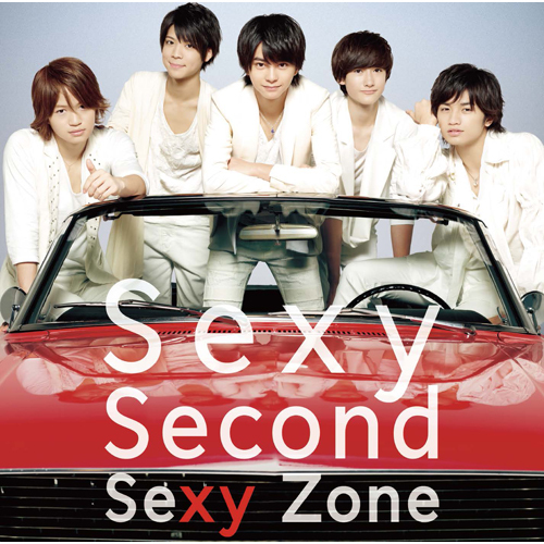 Sexy Second【CD】 | Sexy Zone | UNIVERSAL MUSIC STORE