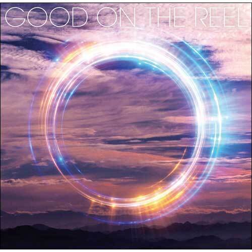GOOD ON THE REEL / 0【UNIVERSAL MUSIC STORE 限定盤】【CD MAXI】【+DVD】