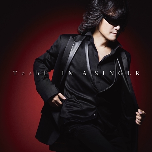 Toshl / IM A SINGER【CD】