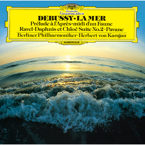 ヘルベルト・フォン・カラヤン / ドビュッシー：交響詩《海》、牧神の午後への前奏曲／ラヴェル：亡き王女のためのパヴァーヌ、他【CD】【SHM-CD】