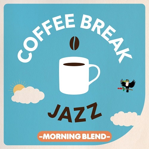 ヴァリアス・アーティスト / COFFEE BREAK JAZZ (MORNING BLEND)【CD】