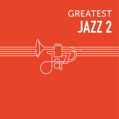 GREATEST JAZZ 2【CD】 | ヴァリアス・アーティスト | UNIVERSAL MUSIC STORE
