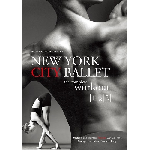 ニューヨーク・シティ・バレエ / ニューヨーク・シティ・バレエ・ワークアウト Vol.1&2【DVD】