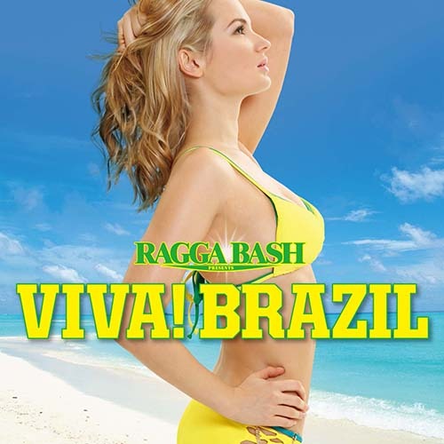 V.A. / RAGGA BASH PRESENTS VIVA! BRAZIL【CD】