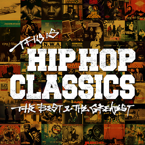 V．A． / THIS IS HIP HOP CLASSICS － THE BEST ＆ THE GREATEST【CD】