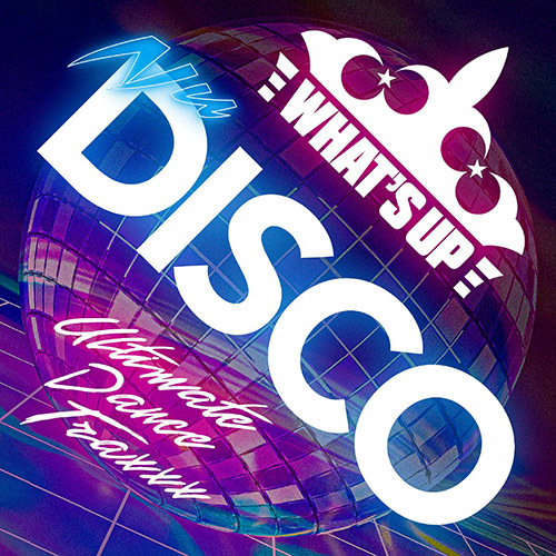 What's Up NU DISCO -Ultimate Dance Traxxx-【CD】 | ヴァリアス