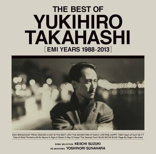 THE BEST OF YUKIHIRO TAKAHASHI [EMI YEARS 1988-2013]【CD】 | 高橋