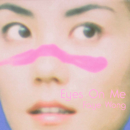 Eyes On Me【アナログシングル】 | フェイ・ウォン | UNIVERSAL MUSIC 