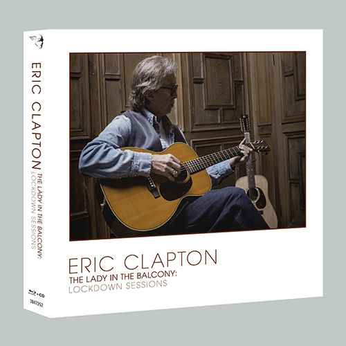 エリック・クラプトン / レディ・イン・ザ・バルコニー：ロックダウン・セッションズ【ブルーレイ+CD】【Blu-ray】【+CD】