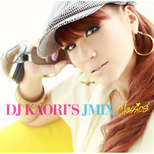 V.A. / DJ KAORI’S JMIX Classics【CD】