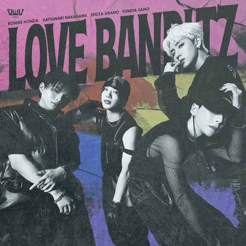 LOVE BANDITZ【CD MAXI】【+DVD】 | OWV | UNIVERSAL MUSIC STORE