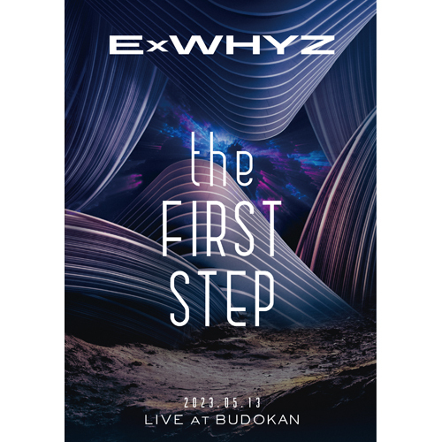 ExWHYZ / ExWHYZ LIVE at BUDOKAN the FIRST STEP【通常盤】【DVD】
