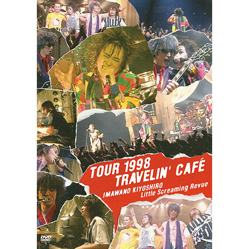 忌野清志郎 Little Screaming Revue / TOUR 1998 TRAVELIN' CAFÉ【DVD】