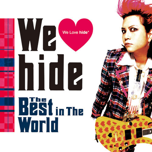 hide / We Love hide~The Best in The World~【CD】