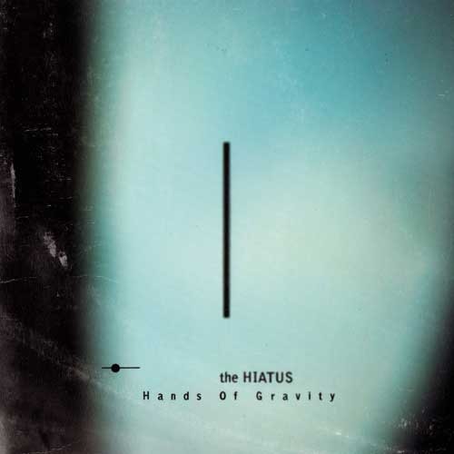 the HIATUS / Hands Of Gravity【CD】