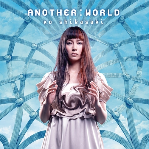 ANOTHER:WORLD【CD MAXI】 | 柴咲コウ | UNIVERSAL MUSIC STORE
