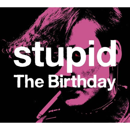 The Birthday stupid/KIKI レコード - 洋楽