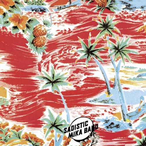 SADISTIC MIKA BAND【CD】【MQA/UHQCD】 | サディスティック・ミカ