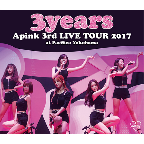 Apink / Apink 3rd LIVE TOUR 2017 “3years” at Pacifico Yokohama【Blu-ray】