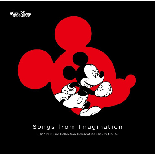 ヴァリアス・アーティスト / Songs from Imagination ~Disney Music Collection Celebrating Mickey Mouse【CD】