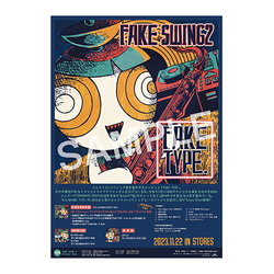 FAKE TYPE. / FAKE SWING 2 / 告知ポスター