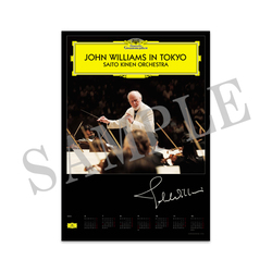 ジョン・ウィリアムズ / ステファン・ドゥネーヴ / John Williams in Tokyo(Super Deluxe) / 複製サイン入りポスターカレンダー（B2サイズ、6月-12月）