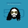 フィル・マンザネラ / 50 YEARS OF MUSIC【輸入盤】【UNIVERSAL MUSIC STORE限定盤】【11CD】【CD】