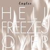 イーグルス / Hell Freezes Over 【輸入盤】【1CD】【CD】