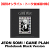 JEON SOMI / GAME PLAN【Photobook Black Version】【個別オンライン・トーク会抽選対象】【CD】