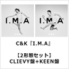 C&K / I.M.A【2形態セット】【CD MAXI】