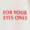 ジェームズ・ボンド / For Your Eyes Only S/S Tee Off-White