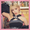 CLASS:y / SHUT DOWN -JP Ver.-【通常盤（初回プレス）or メンバー盤】【UNIVERSAL MUSIC STORE限定販売】【WithLIVEオンラインサイン会抽選権付き】【2022年06月25日（土）】【CD MAXI】