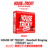 xikers / HOUSE OF TRICKY : Doorbell Ringing【TRICKY ver.】【メンバー個別ビデオ通話会抽選対象】【第1回抽選】【CD】