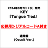 KEY / Tongue Tied【通常盤 (Occult Ver.)】【応募用シリアルコードA付き】【CD MAXI】【+Lyric Booklet】【+Photocard】