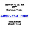 KEY / Tongue Tied【初回生産限定盤 (Freaky Ver.)】【応募用シリアルコードB付き】【CD MAXI】【+Lyric Booklet】【+Photocard】