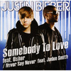 ジャスティン・ビーバー / サムバディ・トゥ・ラヴ[国内盤] Somebody To Love feat. Usher【初回限定盤】【CD MAXI】