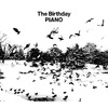 The Birthday / ピアノ【CD Maxi】