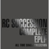 RCサクセション / COMPLETE EPLP ～ALL TIME SINGLE COLLECTION～【CD】